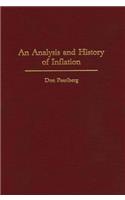 An Analysis and History of Inflation