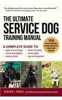 The Ultimate Service Dog Training Manual