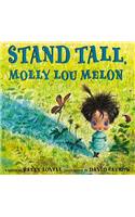 Stand Tall, Molly Lou Melon