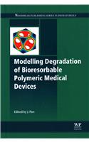 Modelling Degradation of Bioresorbable Polymeric Medical Dev