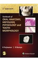 Textbook Of Oral Anatomy , Histology , Physiology And Tooth Morphology 2nd ED 2017