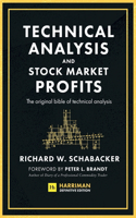 Technical Analysis and Stock Market Profits (Harriman Definitive Edition)