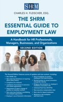 Shrm Essential Guide to Employment Law, Second Edition