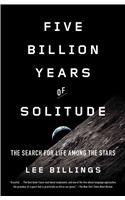 Five Billion Years of Solitude