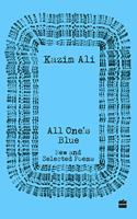 All One's Blue: New and Selected Poems