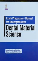 Exam Preparatory Manual for Undergraduates: Dental Material Science