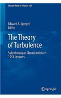 The Theory of Turbulence