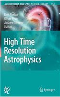 High Time Resolution Astrophysics