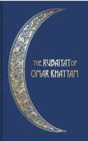 The Rubáiyát of Omar Khayyám