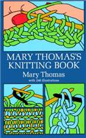 Mary Thomas's Knitting Book