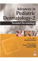 Advances in Pediatric Dermatology - 2