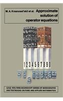 Approximate Solution of Operator Equations