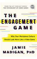 The Engagement Game