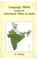 Language Shifts Among The Scheduled Tribes In India