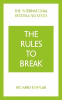 Rules to Break