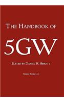 The Handbook of Fifth-Generation Warfare (5GW)