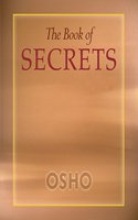 The Book of Secrets: 112 Keys To The Mystery Within