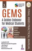 GEMS-A Golden Endeavor for Medical Students