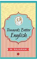 Towards Better English