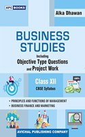 Business Studies (Including Objective Type Questions and Project Work) Class- XII