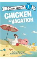 Chicken on Vacation