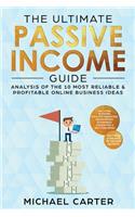 The Ultimate Passive Income Guide