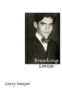 Breaking Lorca