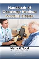 Handbook of Concierge Medical Practice Design