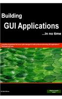 Building GUI applications (in no time)