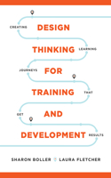 Design Thinking for Training and Development