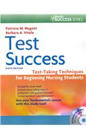 Test Success: Test-Taking Techniques for Beginning Nursing Students