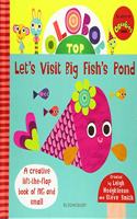 Olobob Top: Let's Visit Big Fish's Pond