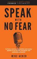 Speak With No Fear