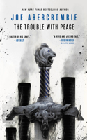 Trouble with Peace