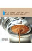 The Blue Bottle Craft of Coffee