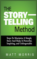 The Storytelling Method