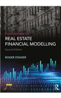 Foundations of Real Estate Financial Modelling