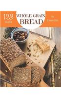 Whole Grain Bread 123