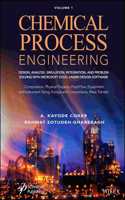 Chemical Process Engineering Volume 1