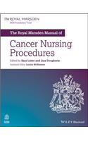 The Royal Marsden Manual of Cancer Nursing Procedures