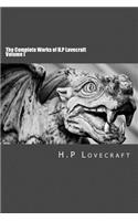 The Complete Works of H.P Lovecraft Volume I