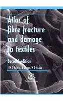 Atlas of Fibre Fracture and Damage to Textiles