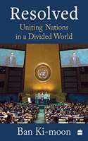 Resolved: Uniting Nations in a Divided World