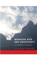 Managing Risk and Uncertainty