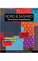 Boro & Sashiko, Harmonious Imperfection