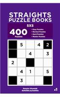 Straights Puzzle Books - 400 Easy to Master Puzzles 5x5 (Volume 1)