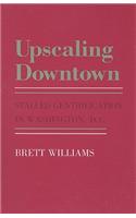 Upscaling Downtown