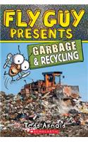 Fly Guy Presents: Garbage and Recycling (Scholastic Reader, Level 2)