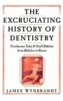 The History of Dentistry