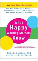 What Happy Working Mothers Know